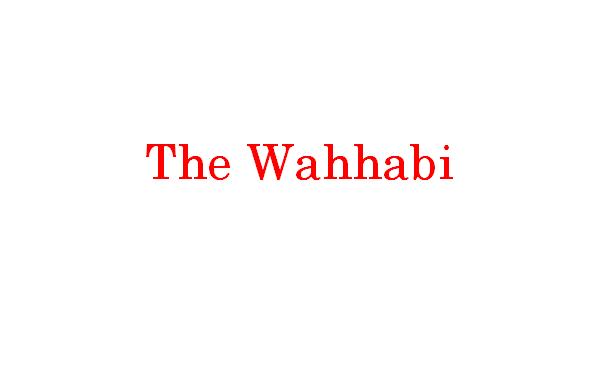 The Wahhabi in islam