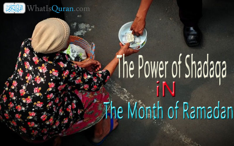 The Power of Shadaqa Giving charity in The Month of Ramadan